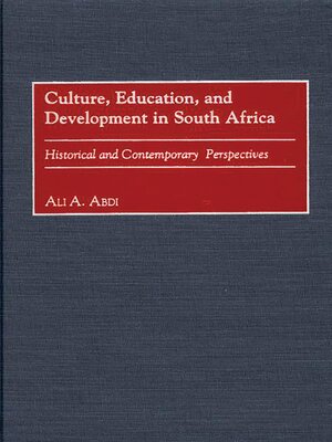 cover image of Culture, Education, and Development in South Africa